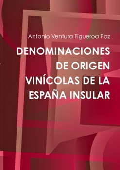 Paperback Denominaciones de Origen Vinícolas de la España Insular [Spanish] Book