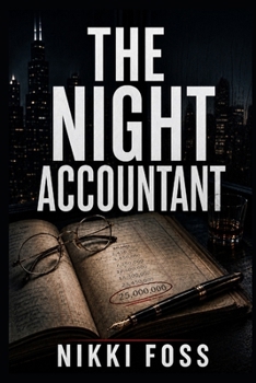 THE NIGHT ACCOUNTANT: Numbers never lie. People do.
