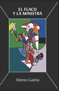 Paperback El Flaco Y La Ministra [Spanish] Book