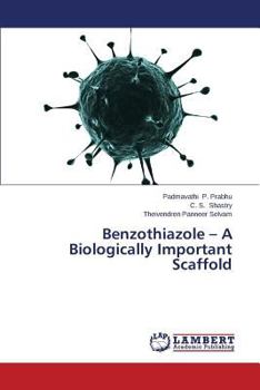 Paperback Benzothiazole - A Biologically Important Scaffold Book