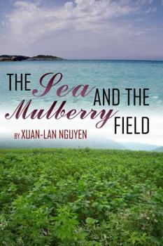 The Sea And The Mulberry Field