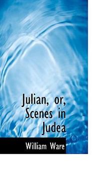 Paperback Julian, Or, Scenes in Judea Book