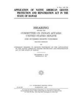 Paperback Application of Native American Graves Protection and Repatriation Act in the state of Hawaii Book