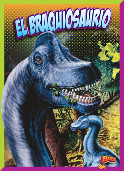 Hardcover El Braquiosaurio [Spanish] Book