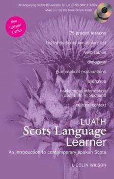 Paperback Luath Scots Language Learner: An Introduction to Contemporary Spoken Scots Book