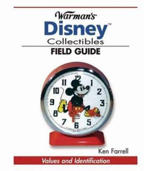 Paperback Warman's Disney Collectibles Field Guide: Values and Identification Book