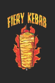 Feuer Döner Kebab Dönerspieß Döner Shop Türkisch: 120 Pages 6 'x 9' |Dot Graph Paper Journal Manuscript • Planner • Scratchbook • Diary