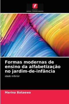 Paperback Formas modernas de ensino da alfabetização no jardim-de-infância [Portuguese] Book