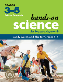 Spiral-bound Land, Water, and Sky for Grades 3-5: An Inquiry Approach Book