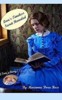 Paperback Love's Timeless Secret Revealed Book