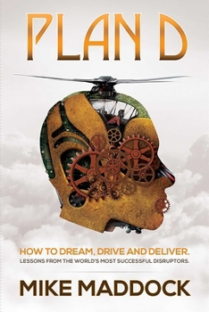 Hardcover Plan D: Lessons from the World's Most Successful Disruptors Book