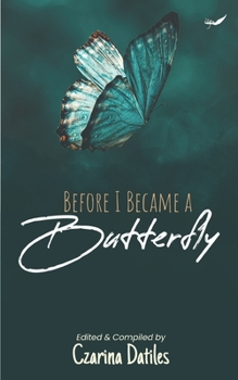 Paperback Before I Became A Butterfly Book