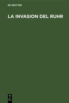 Hardcover La Invasion del Ruhr [Spanish] Book
