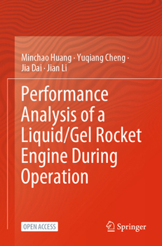 Paperback Performance Analysis of a Liquid/Gel Rocket Engine During Operation Book