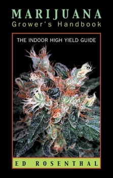 Paperback Marijuana Grower's Handbook: The Indoor High Yield Guide Book