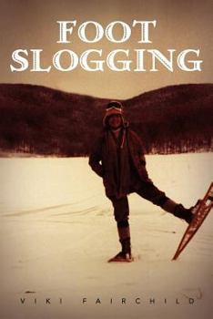 Paperback Foot Slogging Book