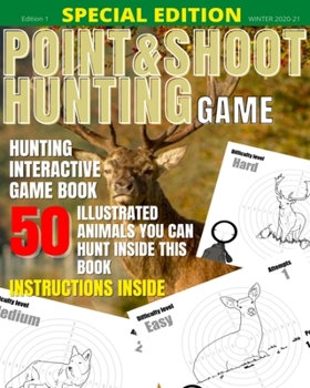 Paperback Point and shoot hunting game: Interactive gamebook Book