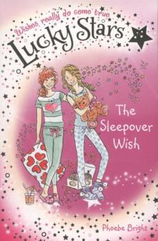 The Sleepover Wish - Book #8 of the Lucky Stars