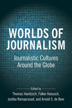 Hardcover Worlds of Journalism: Journalistic Cultures Around the Globe Book