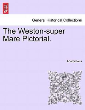 Paperback The Weston-Super Mare Pictorial. Book