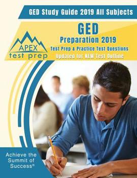 Paperback GED Study Guide 2019 All Subjects: GED Preparation 2019 Test Prep & Practice Test Questions (Updated for NEW Test Outline) Book