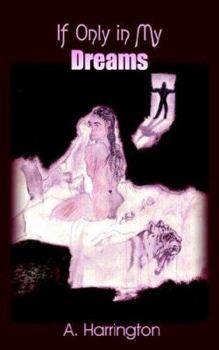 Paperback If Only in My Dreams Book