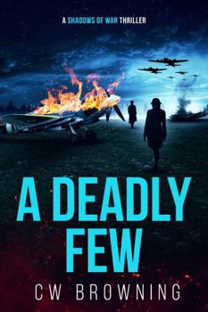 A Deadly Few (Shadows of War)