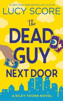 Riley Thorn and the Dead Guy Next Door