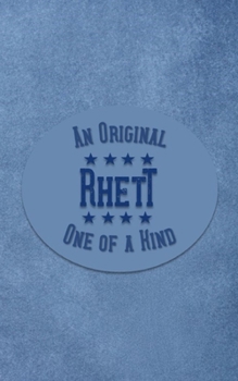 Paperback Rhett: Personalized Writing Journal for Men Book