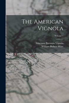 Paperback The American Vignola; Volume 1 Book