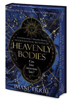Hardcover Heavenly Bodies Deluxe Edition: Book One of the Heavenly Bodies Series Book