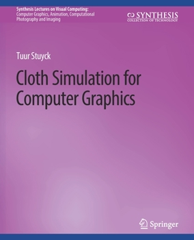 Paperback Cloth Simulation for Computer Graphics Book