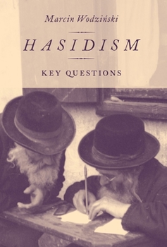 Paperback Hasidism: Key Questions Book