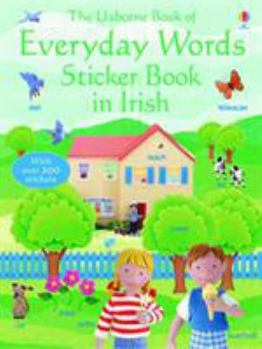 Paperback Everyday Words in Irish Sticker Book (Everyday Words Sticker Books) Book