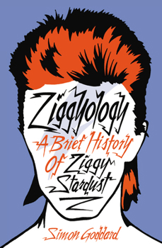 Hardcover Ziggyology: A Brief History of Ziggy Stardust Book