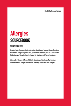 Misc. Allergies Sourcebook, Seventh Edition Book