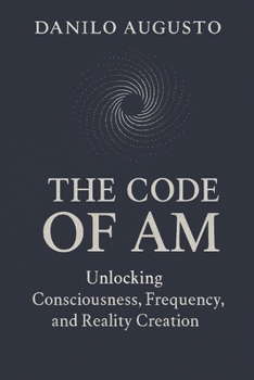Paperback The I Am Code: Unlocking Consciousness, Frequency, and Reality Creation [Portuguese] Book