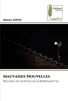 Paperback Mauvaises Nouvelles [French] Book
