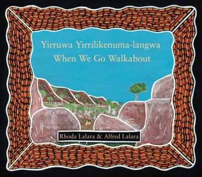 Paperback When We Go Walkabout Book