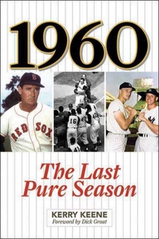 Hardcover 1960: The Last Pure Season Book