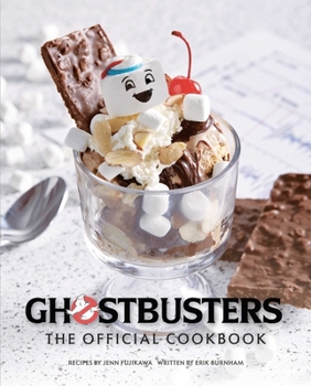 Hardcover Ghostbusters: The Official Cookbook: (Ghostbusters Film, Original Ghostbusters, Ghostbusters Movie) Book