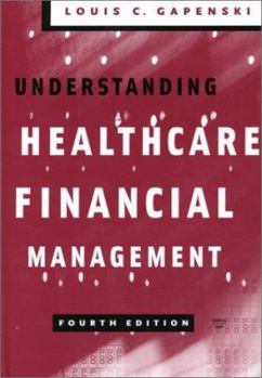 Hardcover Understanding Healthcare Financial Management Book