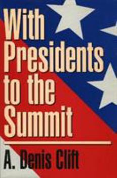 Hardcover With Presidents to the Summit Book