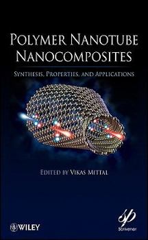 Hardcover Polymer Nanotube Nanocomposites: Synthesis, Properties, and Applications Book
