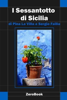 Paperback I Sessantotto di Sicilia [Italian] Book