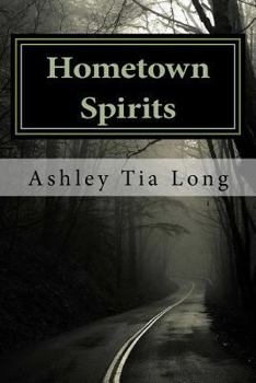 Paperback Hometown Spirits: Nightmarish Tales Unleashed Book