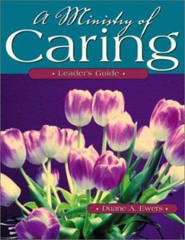Paperback A Ministry of Caring: Leader's Guide Book