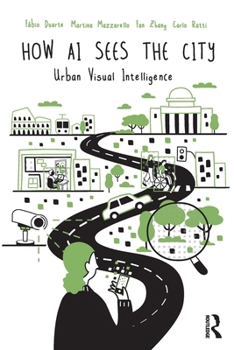 Paperback How AI Sees the City: Urban Visual Intelligence Book