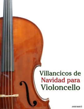 Paperback Villancicos de Navidad para Violoncello [Spanish] Book