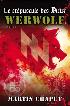 Paperback Le crépuscule des Dieux tome 1: Werwolf [French] Book
